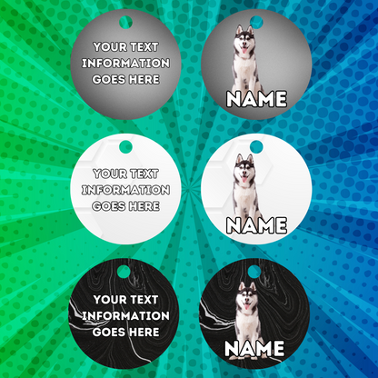 SIBERIAN HUSKY TAG Dog Pet Personalised Your Own Photo Round